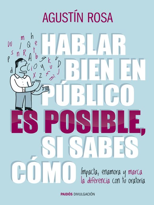 Title details for Hablar bien en público es posible, si sabes cómo by Agustín Rosa - Available